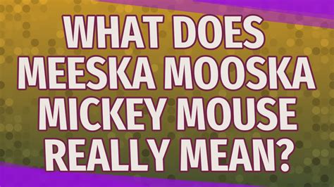 Daisy Oh, no If we can't put the jigsaw puzzle together, then we won't find out what Mickey's big surprise is. . Meeska mooska meaning